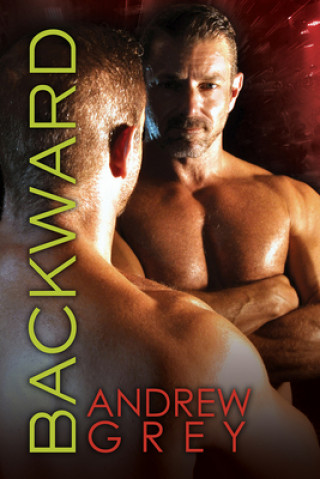 Kniha Backward Andrew Grey