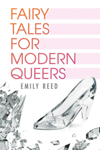 Buch Fairy Tales for Modern Queers Emily Reed