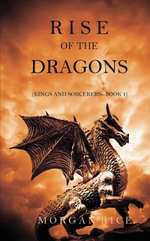 Kniha Rise of the Dragons Morgan Rice
