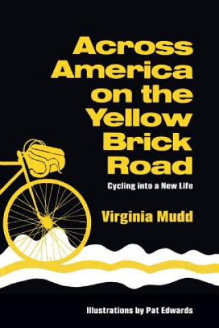 Książka Across America on the Yellow Brick Road Virginia Mudd