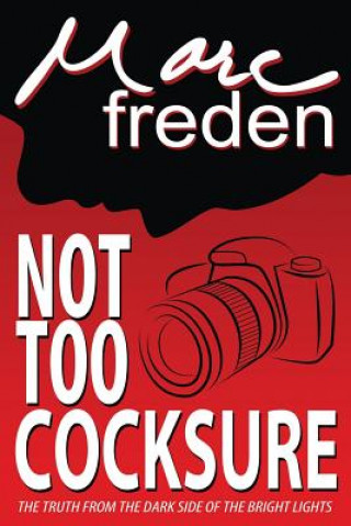 Könyv Not Too Cocksure Marc Freden