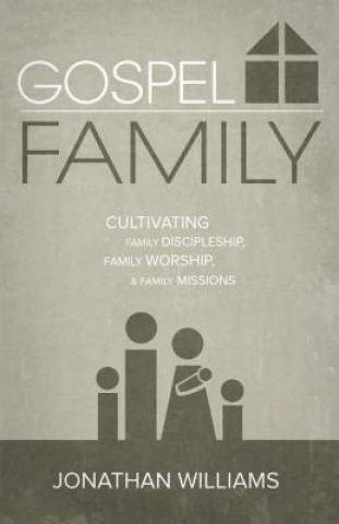 Buch Gospel Family Jonathan (University of Bath) Williams