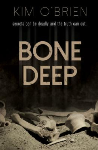 Könyv Bone Deep Kim O'Brien