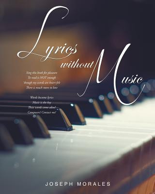 Book Lyrics Without Music Joseph Morales