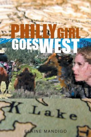 Książka Philly Girl Goes West Elaine Mandigo