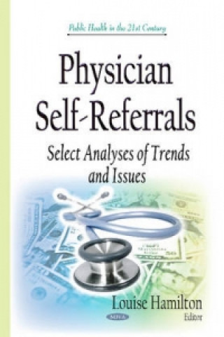 Kniha Physician Self-Referrals 