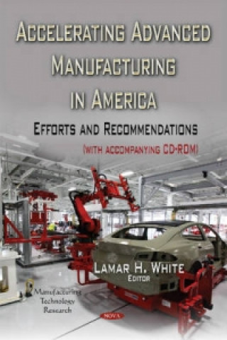 Carte Accelerating Advanced Manufacturing in America 