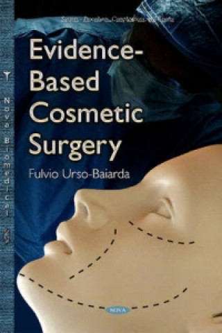 Kniha Evidence-Based Cosmetic Surgery Fulvio Urso-Baiarda