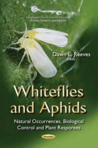 Knjiga Whiteflies & Aphids Dawn L Reeves