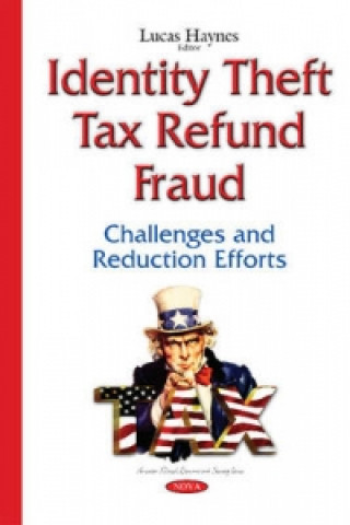 Carte Identity Theft Tax Refund Fraud 