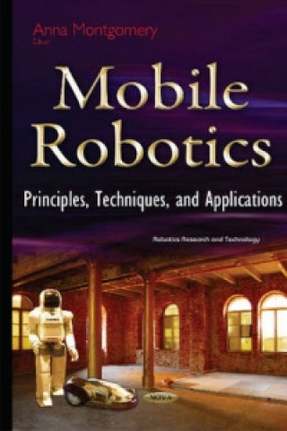 Kniha Mobile Robotics 