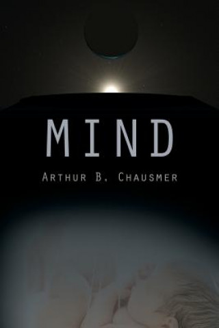 Knjiga Mind Arthur Chausmer