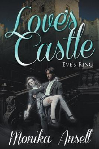 Kniha Love's Castle Monika Ansell
