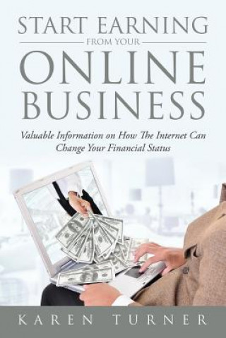Kniha Start Earning from Your Online Business Karen Turner