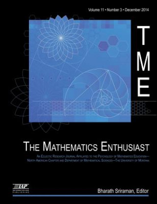 Könyv Mathematics Enthusiast Journal, Volume 11, Number 3 Bharath Sriraman