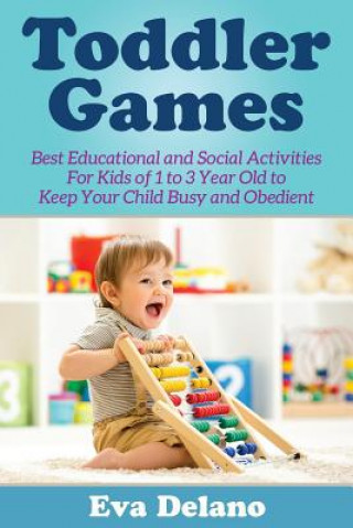 Knjiga Toddler Games Eva Delano