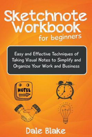 Книга Sketchnote Workbook For Beginners Dale Blake