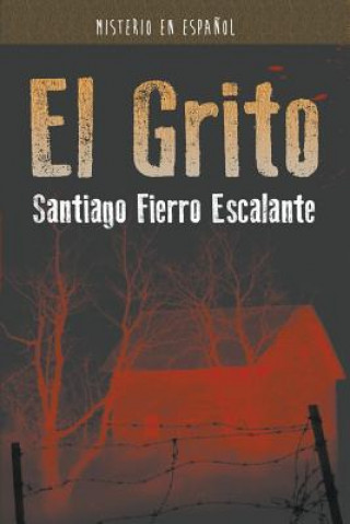 Kniha Grito Santiago Fierro Esca