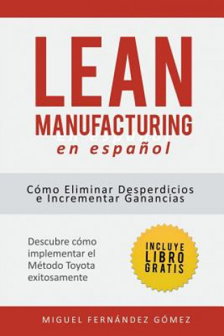 Kniha Lean Manufacturing En Espanol Miguel Fernandez Gomez