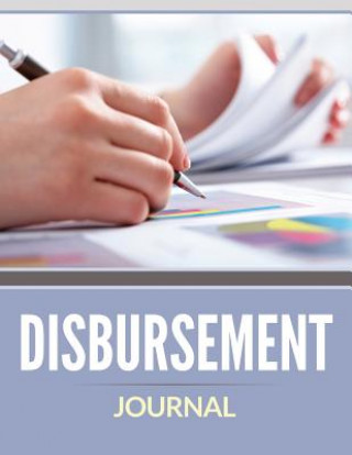 Kniha Disbursement Journal Speedy Publishing LLC