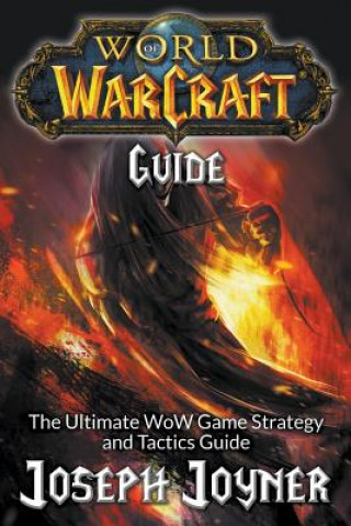 Carte World of Warcraft Guide Joseph Joyner