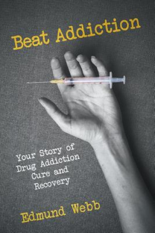 Book Beat Addiction Edmund Webb