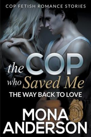 Libro Cop Who Saved Me Mona Anderson