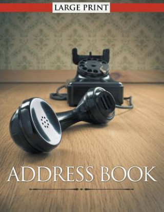 Książka Address Book Large Print Speedy Publishing LLC