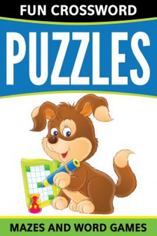 Książka Fun Crossword Puzzles, Mazes And Word Games Speedy Publishing LLC