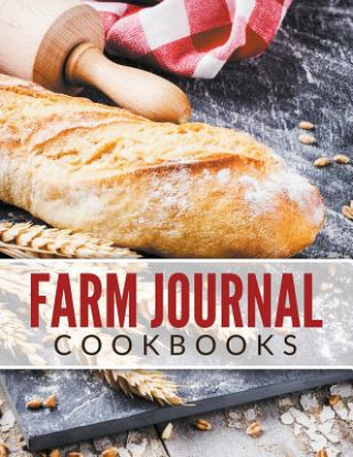 Könyv Farm Journal Cookbooks Speedy Publishing LLC