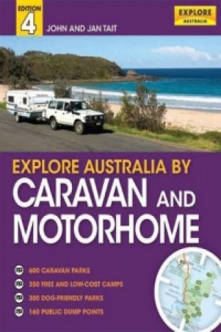 Buch Explore Australia by Caravan and Motorhome John Tait
