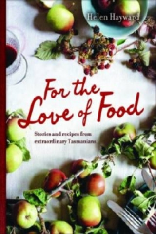 Buch For the Love of Food Helen Hayward