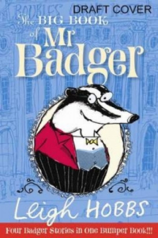 Книга Big Book of Mr Badger Leigh Hobbs
