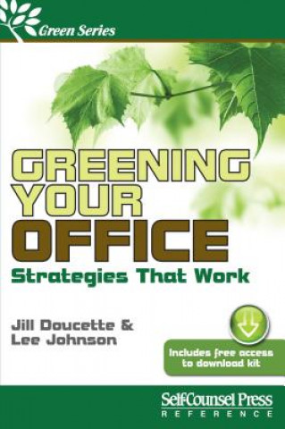 Kniha Greening Your Office Jill Doucette