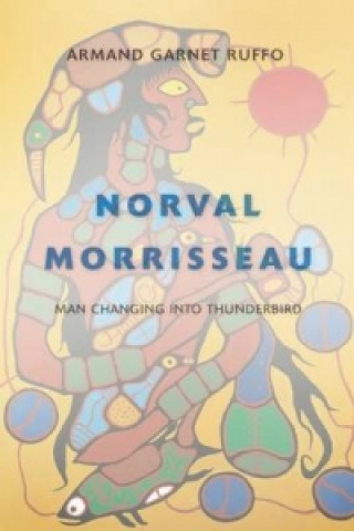 Book Norval Morrisseau Armand Garnet Ruffo