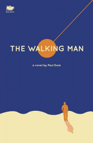 Kniha Walking Man Paul Dore