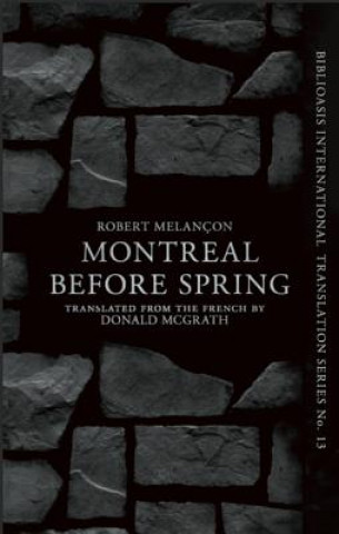 Carte Montreal Before Spring Robert Melancon