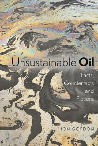Carte Unsustainable Oil Jon Gordon