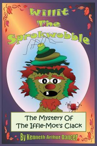 Libro Willit the Sprokwobble Kenneth Arthur Dancer