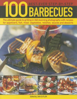 Könyv 100 Best-Ever Step-by-Step Barbecues Jan Cutler
