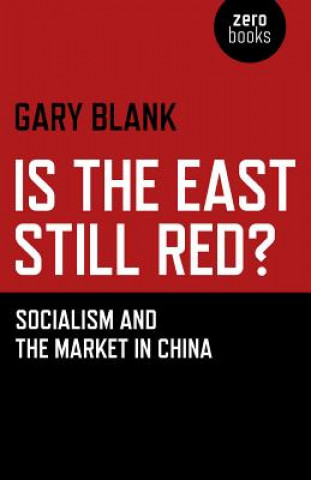 Kniha Is the East Still Red? Gary Blank