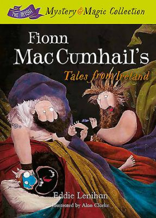 Kniha Fionn Mac Cumhail's Tales From Ireland Edmund Lenihan