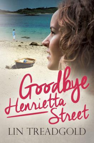 Książka Goodbye Henrietta Street Lin Treadgold