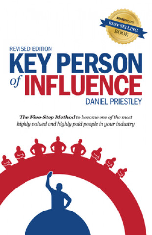 Kniha Key Person of Influence Daniel Priestley