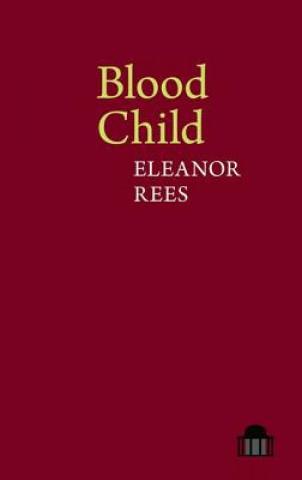 Carte Blood Child Eleanor Rees