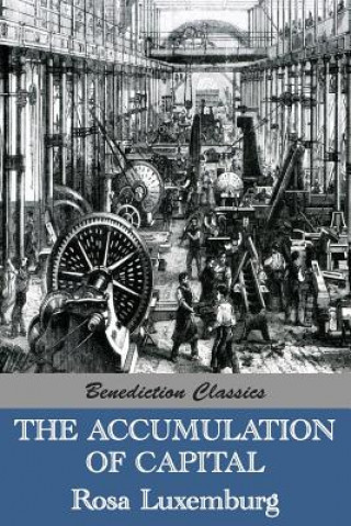 Knjiga Accumulation of Capital Rosa Luxemburg