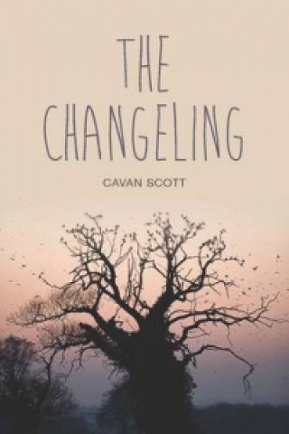 Kniha Changeling Cavan Scott