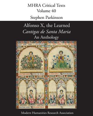 Carte Alfonso X, the Learned, 'Cantigas de Santa Maria' Stephen Parkinson