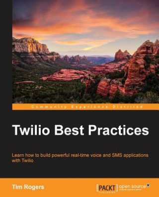 Kniha Twilio Best Practices Dr Tim Rogers