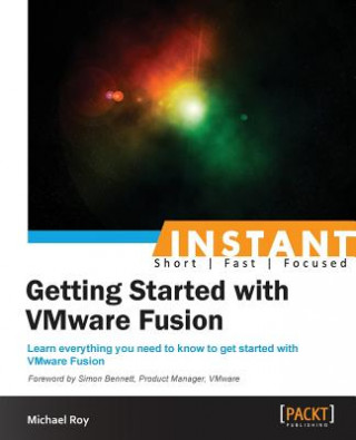 Knjiga Instant Getting Started with VMware Fusion Michael J. Roy